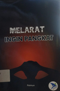 Image of Melarat Ingin Pangkat