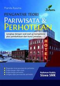 Image of Pengantar Teori Pariwisata & Perhotelan