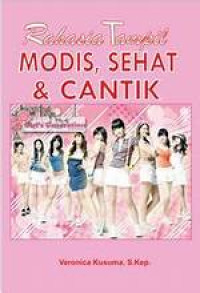 Image of Rahasia Tampil Modis, Sehat & Cantik